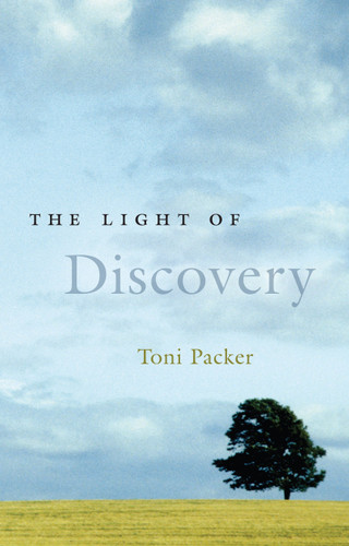 The Light of Discovery book cover by Toni Packer