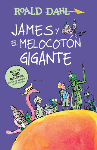 James y el melocotón gigante / James and the Giant Peach (Colección Roald Dahl) book cover by Roald Dahl