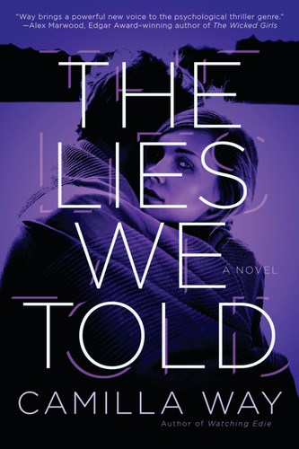 The Lies We Told book cover by Camilla Way