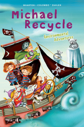 Michael Recycle's Environmental Adventures (Michael Recycle) book cover by Ellie Wharton