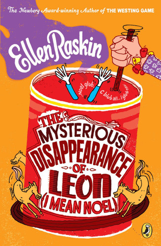 The Mysterious Disappearance of Leon (I Mean Noel) book cover by Ellen Raskin