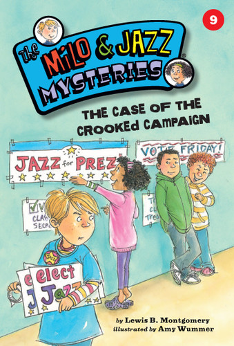 The Case of the Crooked Campaign (Book 9) (The Milo & Jazz Mysteries) book cover by Lewis B. Montgomery