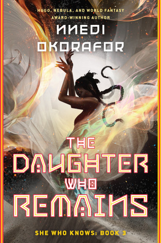 The Daughter Who Remains (SHE WHO KNOWS) book cover by Nnedi Okorafor