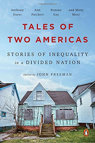 Tales of Two Americas: Stories of Inequality in a Divided Nation Cover