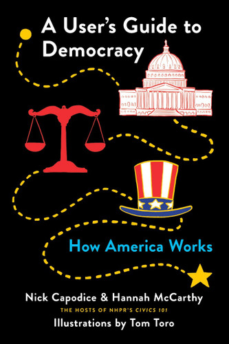 A User's Guide to Democracy: How America Works Cover