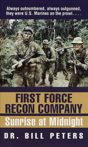 First Force Recon Company: Sunrise at Midnight book cover by Bill Peters