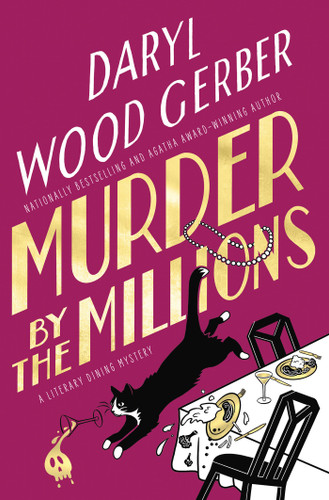 Murder by the Millions (A Literary Dining Mystery) book cover by Daryl Wood Gerber