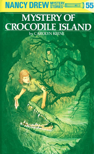 Nancy Drew 55: Mystery of Crocodile Island (Nancy Drew) book cover by Carolyn Keene