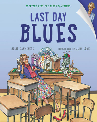 Last Day Blues (The Jitters Series) book cover by Julie Danneberg