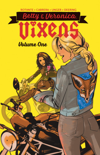 Betty & Veronica: Vixens Vol. 1 (Betty & Veronica Vixens) book cover by Jamie L. Rotante