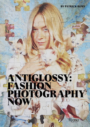 Anti Glossy: Fashion Photography Now book cover by Patrick Remy