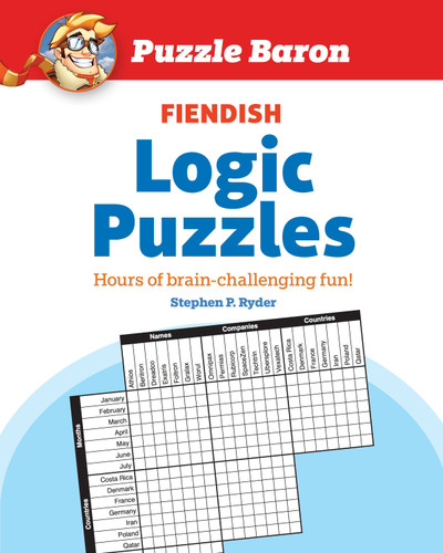 Puzzle Baron's Fiendish Logic Puzzles: The Most Devilishly Difficult, Brain-Challenging Fun Yet! (PUZZLE BARON) book cover by Puzzle Baron
