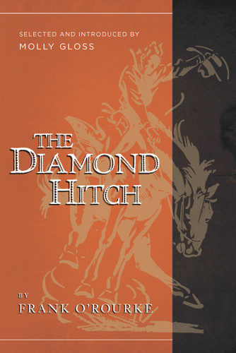 The Diamond Hitch: Selected and Introduced by Molly Gloss book cover by Frank O'Rourke