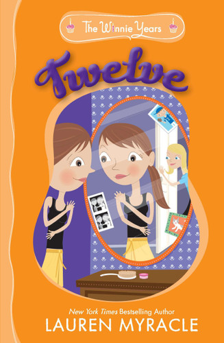 Twelve (The Winnie Years) book cover by Lauren Myracle