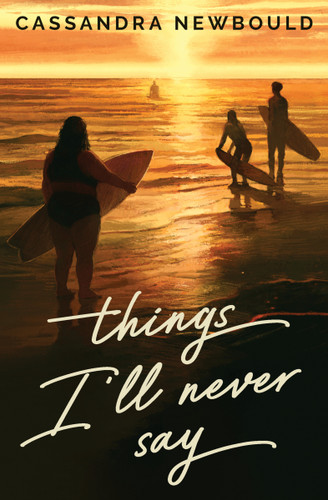 Things I'll Never Say book cover by Cassandra Newbould