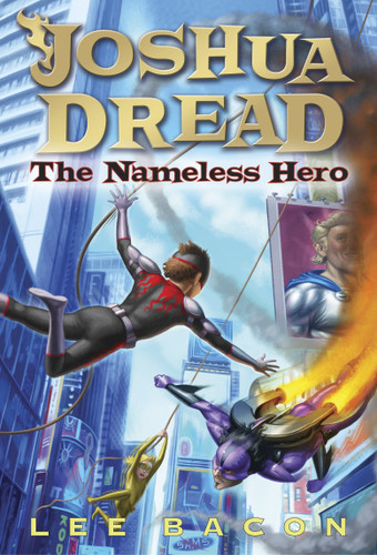 Joshua Dread: The Nameless Hero (Joshua Dread) book cover by Lee Bacon