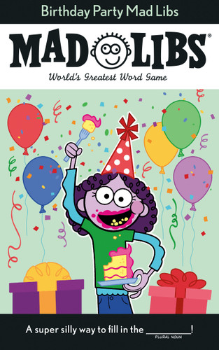Birthday Party Mad Libs: World's Greatest Word Game (Mad Libs) book cover by Renee Hooker, Mad Libs