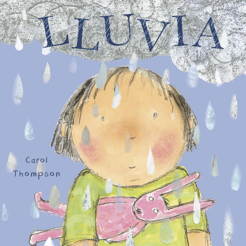 Lluvia (Haga el Tiempo Que Haga! - Whatever The Weather) (Spanish Edition) Cover