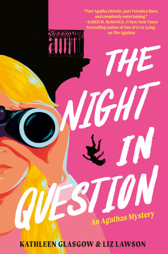 The Night in Question (An Agathas Mystery) book cover by Kathleen Glasgow, Liz Lawson