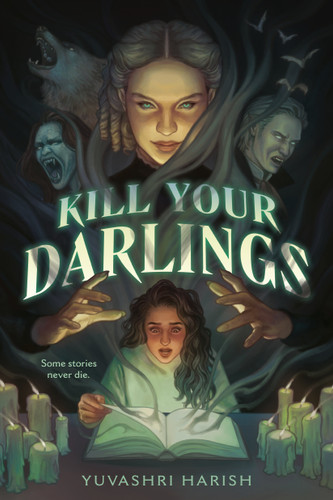 Kill Your Darlings book cover by Yuvashri Harish