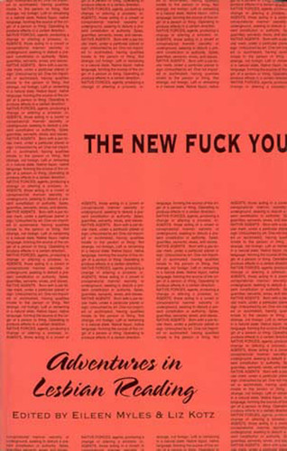 The New Fuck You: Adventures in Lesbian Reading (Semiotext(e) / Native Agents) book cover by 