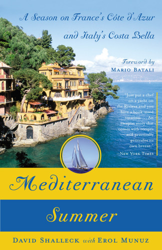 Mediterranean Summer: A Season on France's Cote d'Azur and Italy's Costa Bella book cover by David Shalleck, Erol Munuz