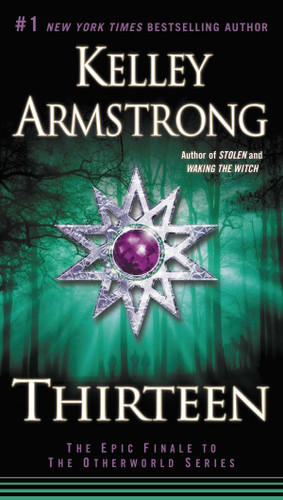 Thirteen (The Otherworld Series) book cover by Kelley Armstrong