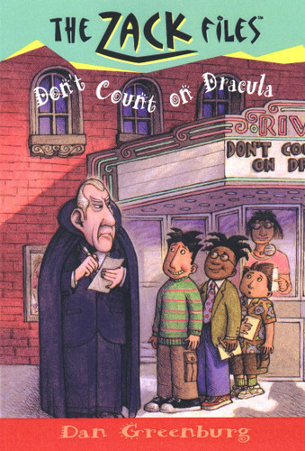 Zack Files 21: Don't Count on Dracula (The Zack Files) book cover by Dan Greenburg