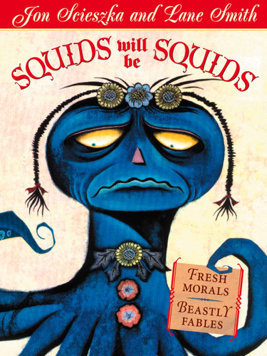 Squids Will Be Squids book cover by Jon Scieszka