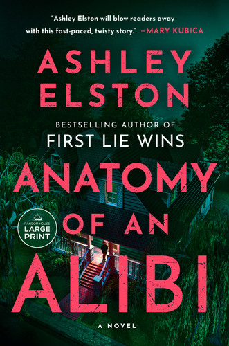 Anatomy of an Alibi: A Novel book cover by Ashley Elston