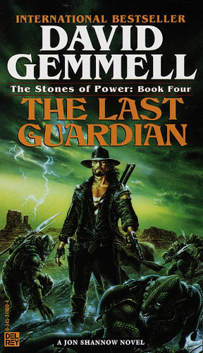 Last Guardian (The Stones of Power: Jon Shannow Trilogy) book cover by David Gemmell