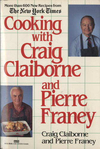 Cooking with Craig Claiborne and Pierre Franey: A Cookbook book cover by Craig Claiborne, Pierre Franey