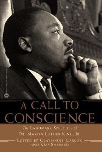 A Call to Conscience: The Landmark Speeches of Dr. Martin Luther King Jr Cover