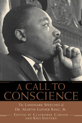 A Call to Conscience: The Landmark Speeches of Dr. Martin Luther King, Jr. book cover by Kris Shepard, Clayborne Carson