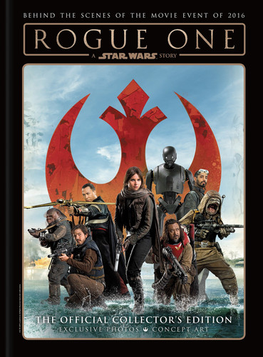 Star Wars: Rogue One: A Star Wars Story The Official Collector's Edition (STAR WARS) book cover by Titan