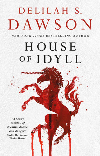 House of Idyll book cover by Delilah S. Dawson