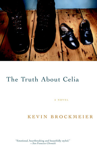 The Truth About Celia (Vintage Contemporaries) book cover by Kevin Brockmeier