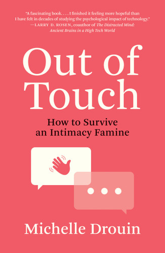 Out of Touch: How to Survive an Intimacy Famine book cover by Michelle Drouin