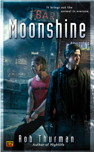 Moonshine (Cal Leandros) book cover by Rob Thurman