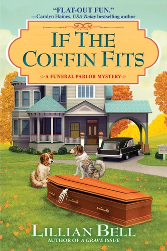If the Coffin Fits: A Funeral Parlor Mystery (A Funeral Parlor Mystery) book cover by Lillian Bell