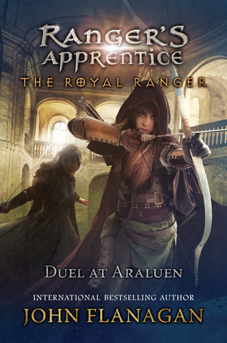The Royal Ranger: Duel at Araluen (Ranger's Apprentice: The Royal Ranger) book cover by John Flanagan