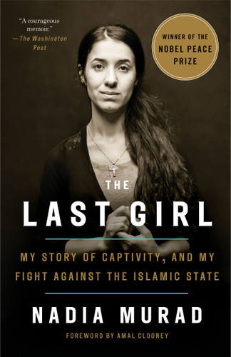 The Last Girl: My Story of Captivity, and My Fight Against the Islamic State book cover by Nadia Murad