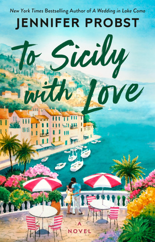 To Sicily with Love (Meet Me in Italy) book cover by Jennifer Probst