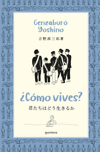 ¿Cómo vives? / How Do You Live? book cover by Genzaburo Yoshino