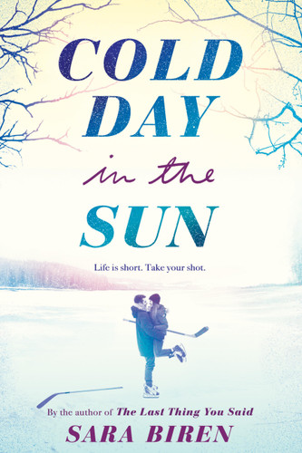 Cold Day in the Sun: A Hockey Romance book cover by Sara Biren