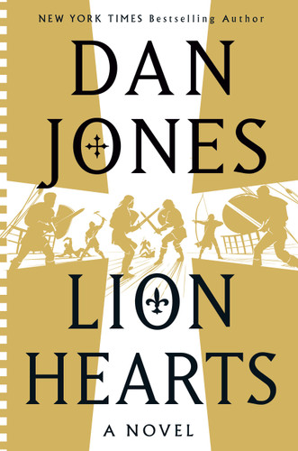Lion Hearts: A Novel (Essex Dogs Trilogy) book cover by Dan Jones
