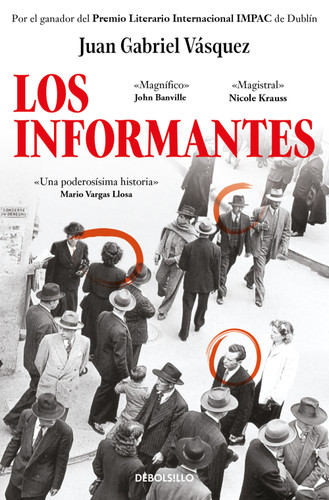 Los informantes / The Informers book cover by Juan Gabriel Vásquez