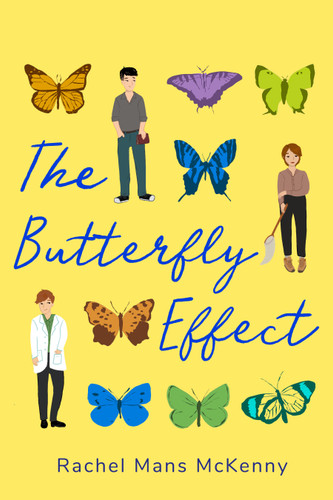 The Butterfly Effect: A Novel book cover by Rachel Mans McKenny