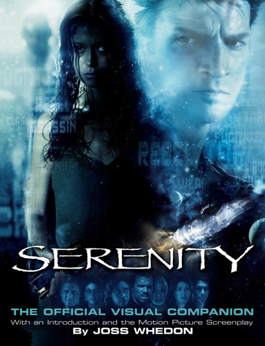 Serenity: The Official Visual Companion book cover by Joss Whedon