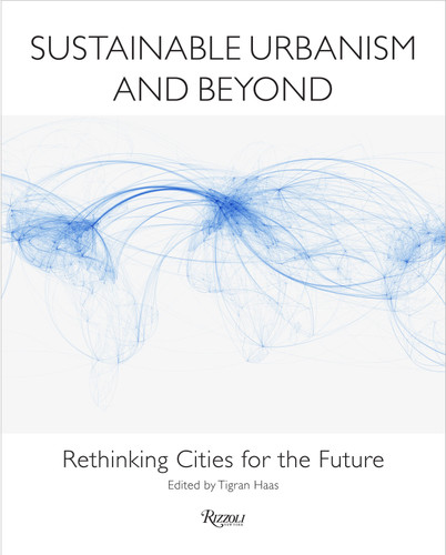 Sustainable Urbanism and Beyond: Rethinking Cities for the Future book cover by 